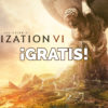 Civilization VI gratis en Epic Games Store