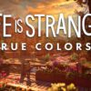 Life is Strange: True Colors [REVIEW]