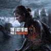 The Last of Us Part II Remastered [REVIEW]