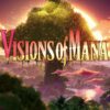 Visions of Mana: ¡Square Enix comparte nuevos detalles!